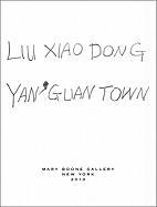 Liu Xiaodong: Yan' Guan Town