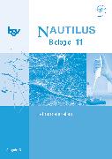 Nautilus, Bisherige Ausgabe B für Gymnasien in Bayern, 11. Jahrgangsstufe, Lehrermaterialien