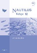 Nautilus, Bisherige Ausgabe B für Gymnasien in Bayern, 12. Jahrgangsstufe, Lehrermaterialien