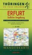 Thüringen zu Fuß erleben: Erfurt - Südliche Umgebung 1 : 30 000 Wanderkarte