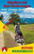 Wandern mit dem Kinderwagen Inntal – Chiemgau – Berchtesgaden