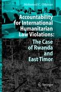 Accountability for International Humanitarian Law Violations: The Case of Rwanda and East Timor