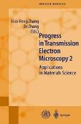 Progress in Transmission Electron Microscopy 2