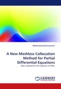 A New Meshless Collocation Method for Partial Differential Equations