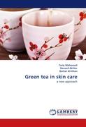 Green tea in skin care