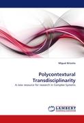 Polycontextural Transdisciplinarity