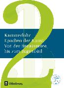 Kammerlohr, Epochen der Kunst - Neubearbeitung, Band 2, Von der Renaissance bis zum Jugendstil, Schulbuch