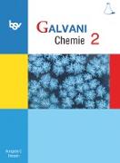 Galvani, Chemie für Gymnasien, Ausgabe C - G8 und G9 Hessen - Bisherige Ausgabe, Band 2, Schülerbuch