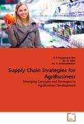 Supply Chain Strategies for AgriBusiness