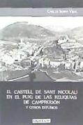 El castell de Sant Nicolau en el Puig de las Reliquias de Camprodón y otros estudios