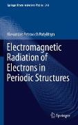 Electromagnetic Radiation of Electrons in Periodic Structures