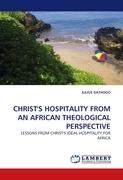 CHRIST'S HOSPITALITY FROM AN AFRICAN THEOLOGICAL PERSPECTIVE