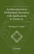 An Introduction to Differential Geometry with Applications to Elasticity