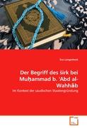 Der Begriff des Sirk bei Muhammad b. 'Abd al-Wahhab