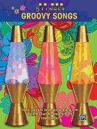 5 Finger Groovy Songs: 10 Far-Out Hits Arranged for Piano with Optional Duet Accompaniments