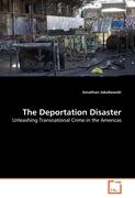 The Deportation Disaster