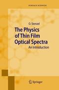 The Physics of Thin Film Optical Spectra