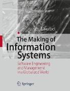 The Making of Information Systems