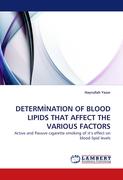 DETERM¿NATION OF BLOOD LIPIDS THAT AFFECT THE VARIOUS FACTORS