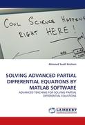 SOLVING ADVANCED PARTIAL DIFFERENTIAL EQUATIONS BY MATLAB SOFTWARE