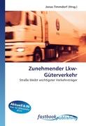 Zunehmender Lkw-Güterverkehr