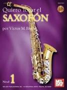 Quiero Tocar El Saxofon Book/CD Set