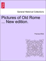 Pictures of Old Rome ... New Edition