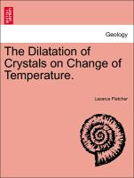 The Dilatation of Crystals on Change of Temperature