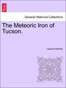 The Meteoric Iron of Tucson