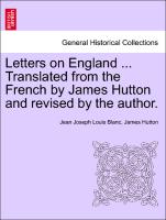 Letters on England ... Translated from the French by James Hutton and revised by the author. VOL. II