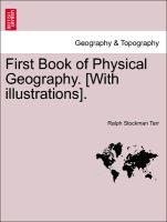 First Book of Physical Geography. [With Illustrations]