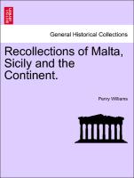 Recollections of Malta, Sicily and the Continent