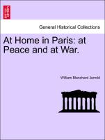 At Home in Paris: At Peace and at War