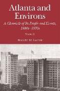 Atlanta and Environs: A Chronicle of Its People and Events, 1880s-1930s