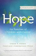 Hope for Families of Children with Cancer