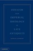 Judaism and Imperial Ideology in Late Antiquity