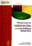 108 ejercicios de valoración en contabilidad financiera