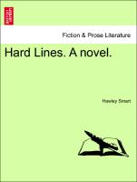 Hard Lines. A novel. Vol. I
