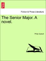The Senior Major. A novel. Vol. II