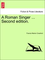 A Roman Singer ... Vol. II, Second edition