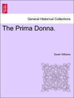 The Prima Donna. Vol. II