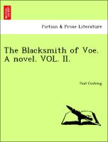 The Blacksmith of Voe. A novel. VOL. II