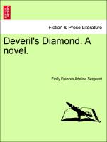 Deveril's Diamond. A novel. VOL. III