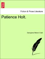 Patience Holt. Vol. III