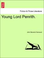 Young Lord Penrith. Vol. II