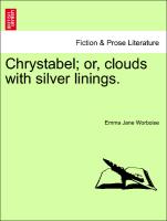 Chrystabel, Or, Clouds with Silver Linings