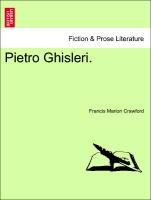 Pietro Ghisleri. VOL. I