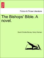 The Bishops' Bible. A novel. VOL. II