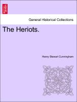 The Heriots. Vol. I