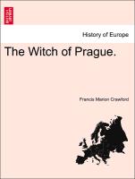 The Witch of Prague. Vol. I